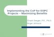 Implementing the CxP for ESPC Projects – Maximizing Benefits