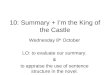 10: Summary + I ’ m the King of the Castle