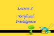 Lesson 2  Artificial Intelligence
