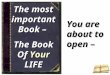 The most important Book –  The Book Of  Your  LIFE