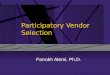 Participatory Vendor Selection
