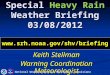 Special  Heavy Rain  Weather Briefing 03/08/2012 srh.noaa/shv/briefing