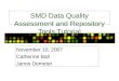 SMD Data Quality Assessment and Repository Tools Tutorial