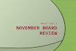 November Board Review