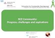 RCE Community: Progress, challenges and aspirations