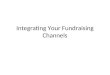 Integrating Your Fundraising Channels