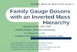 Family Gauge Bosons with an Inverted Mass                     Hierarchy