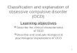 Classification and explanation of obsessive compulsive disorder (OCD)