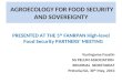 AGROECOLOGY FOR FOOD SECURITY AND SOVEREIGNTY