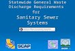 Statewide General Waste Discharge Requirements  for Sanitary Sewer Systems