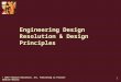 Engineering Design Resolution & Design Principles
