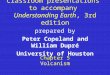 Classroom presentations  to accompany  Understanding Earth , 3rd edition