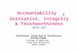 Accountability  ,  Initiative, Integrity & Trustworthiness SKILL-221