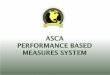 ASCA Performance Based  Measures System