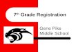 7 th  Grade Registration