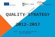 Quality Strategy  2012–2017