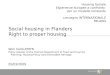 Social housing in Flanders Right to proper housing