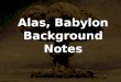 Alas, Babylon Background Notes