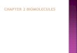 Chapter 2  BioMOlecules