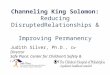 Channeling King Solomon:  Reducing DisruptedRelationships &  Improving Permanency