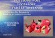 Portable Fuel Container  Public Workshop