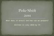 Pole Shift   2011