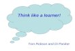 Think like a learner!