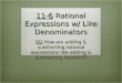 11-6  Rational Expressions w/ Like Denominators