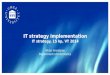 IT strategy implementation IT strategy, 15 hp, VT 2014