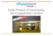 Initial Phases of Developing  Re-Engagement Centers