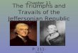 The Triumphs and Travails of the Jeffersonian Republic