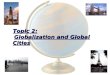 Topic 2: Globalization and Global Cities