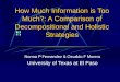 How Much Information is Too Much?: A Comparison of Decompositional and Holistic Strategies