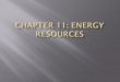 Chapter  11:  Energy Resources