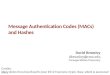 Message Authentication Codes (MACs) and Hashes