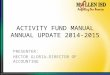 ACTIVITY FUND MANUAL ANNUAL UPDATE 2014-2015