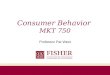 Consumer Behavior MKT 750