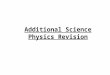 Additional Science Physics Revision