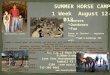 SUMMER HORSE CAMP              1 Week  August 12-16, 2013