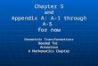 Chapter 5 and Appendix A: A-1 through A-5  for now