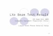 LXe Beam Test Result