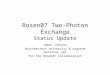 Rosen07 Two-Photon Exchange Status Update
