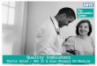 Quality Indicators Martin Orton – NHS IC & Arun Bhoopal DH Medical Directorate