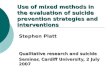 Use of mixed methods in the evaluation of suicide prevention strategies and interventions