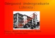 Odegaard Undergraduate Library: