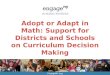 Adopt or Adapt in Math: Support for Districts and Schools on Curriculum Decision Making