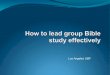 How to lead group Bible study effectively