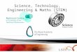 Science, Technology, Engineering & Maths (STEM)