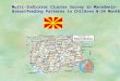 Multi-Indicator Cluster Survey in Macedonia- Breastfeeding Patterns in Children 0-24 Months