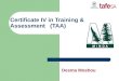 Certificate IV in Training & Assessment   (TAA)